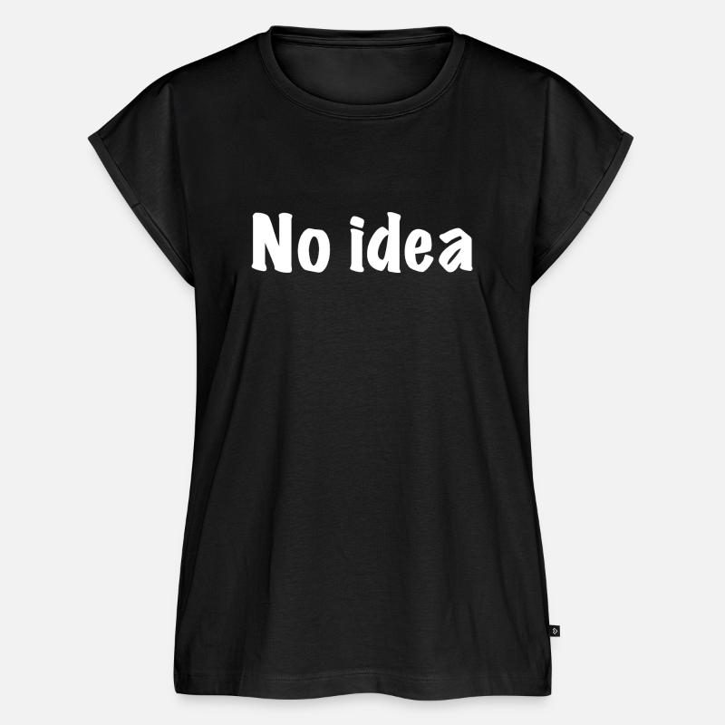 Aucune idée, aucune idée, aucun plan, qu’est-ce que j’en sais... - Haut bio Premium Femme - noir