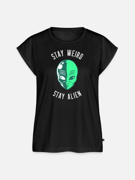 Stay Weird Stay Alien - Frauen Premium Bio Top - Schwarz