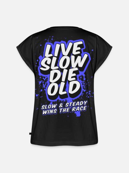 Live Slow, Die Old - LSDO - Frauen Premium Bio Top - Schwarz