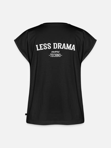 LESS DRAMA MORE TECHNO - Frauen Premium Bio Top - Schwarz
