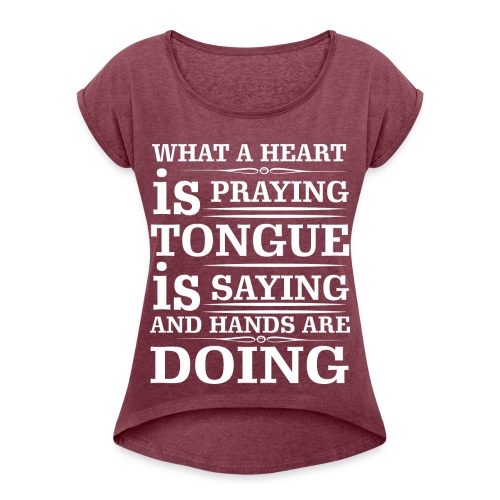 Prayer - Women's T-Shirt with rolled up sleeves