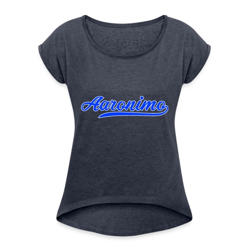 Aaronimo - Vrouwen T-shirt met opgerolde mouwen