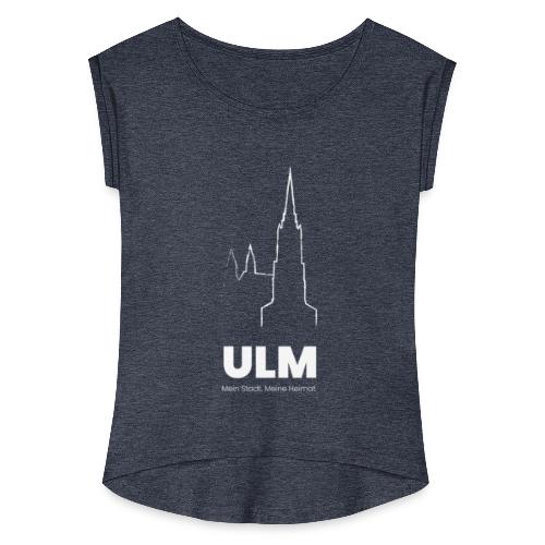 Ulm - Frauen T-Shirt mit gerollten Ärmeln