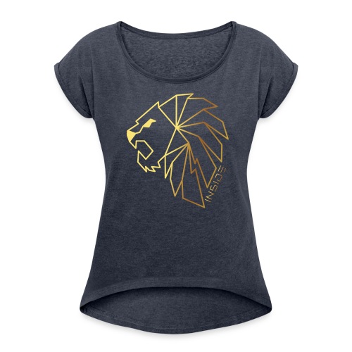 Löwe, Lion Inside - Frauen T-Shirt mit gerollten Ärmeln