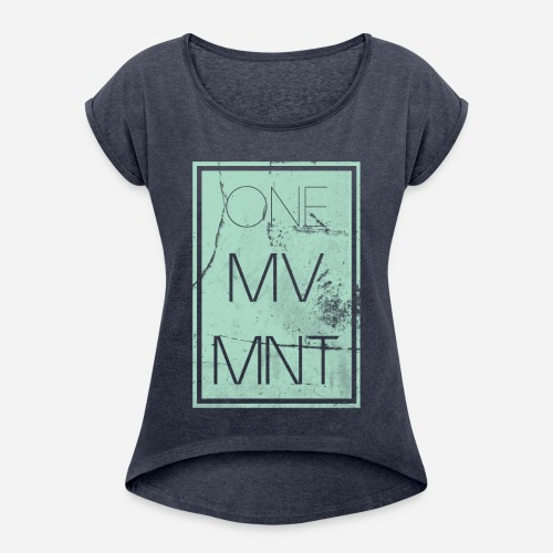 Mint-grunch OneMVMNT - Frauen T-Shirt mit gerollten Ärmeln