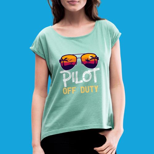 Pilot Of Duty - Frauen T-Shirt mit gerollten Ärmeln