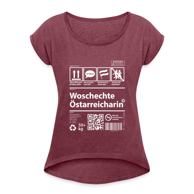 Woschechta Österreicha - Frauen T-Shirt mit gerollten Ärmeln
