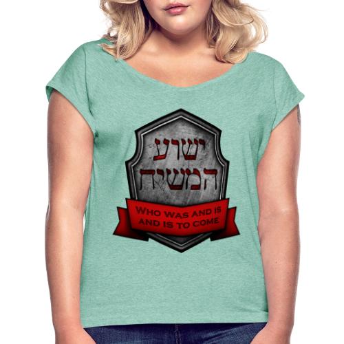 Yeshua Shield - Women's T-Shirt with rolled up sleeves