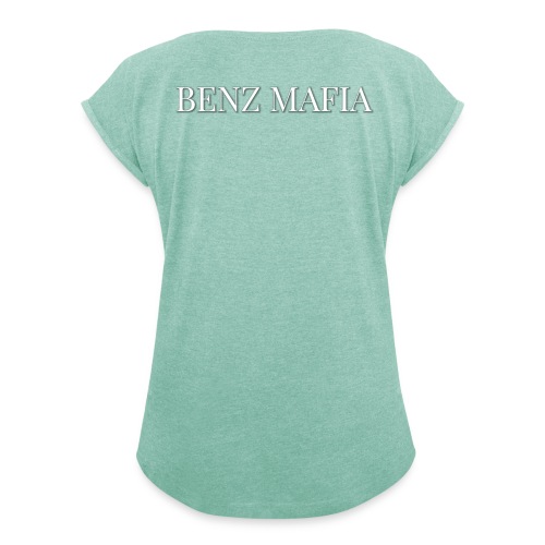 benz mafia valkosilla teksteillä - Naisten T-paita, jossa rullatut hihat