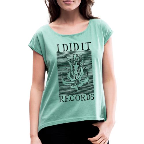 I Did it Records - T-shirt med upprullade ärmar dam