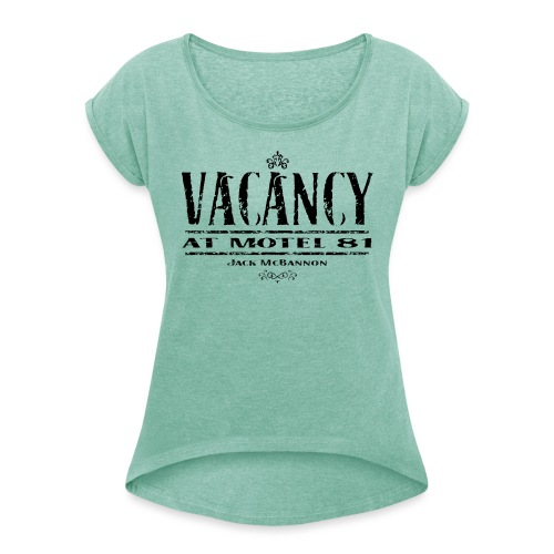Vacancy At Motel 81 Part II - Frauen T-Shirt mit gerollten Ärmeln