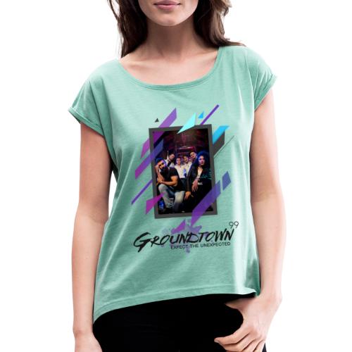 Groundtown99 - Frauen T-Shirt mit gerollten Ärmeln