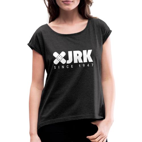 BJRK since 1947 - Frauen T-Shirt mit gerollten Ärmeln