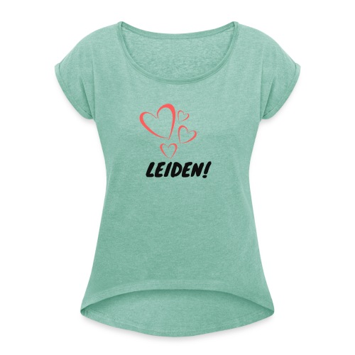 Love Leiden - Vrouwen T-shirt met opgerolde mouwen