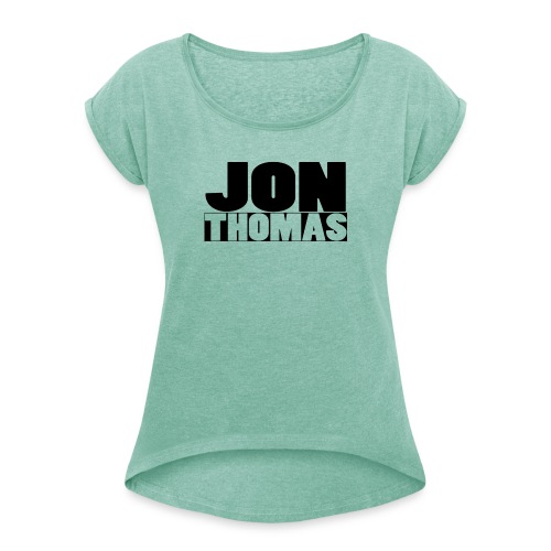 Jon Thomas Logo - Frauen T-Shirt mit gerollten Ärmeln