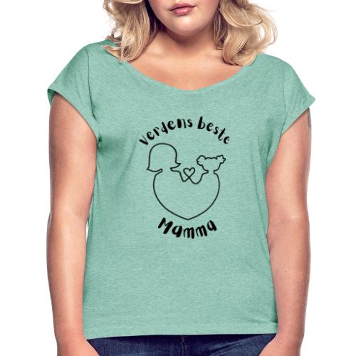 Verdens beste mamma - T-skjorte med rulleermer for kvinner