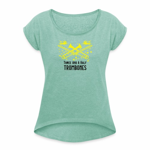 Three and a half Trombones Golden Season1 - Frauen T-Shirt mit gerollten Ärmeln