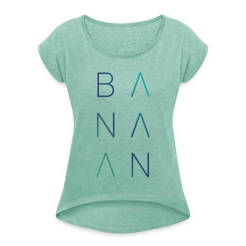 BANAAN 02 - Vrouwen T-shirt met opgerolde mouwen