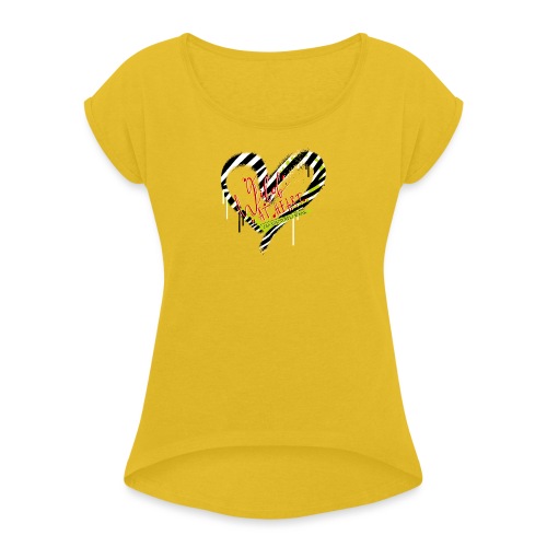 wild at heart - Frauen T-Shirt mit gerollten Ärmeln