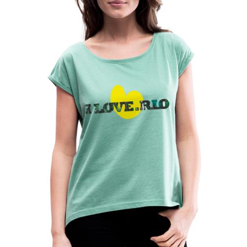 ILOVE. TROPICAL RIVER N°1 - Women's T-Shirt with rolled up sleeves