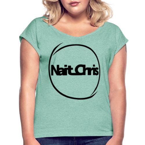 Nait_Chris Fan Circle Logo - Frauen T-Shirt mit gerollten Ärmeln