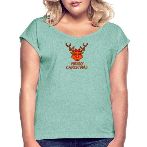 Rudolph weiblich - Frauen T-Shirt mit gerollten Ärmeln