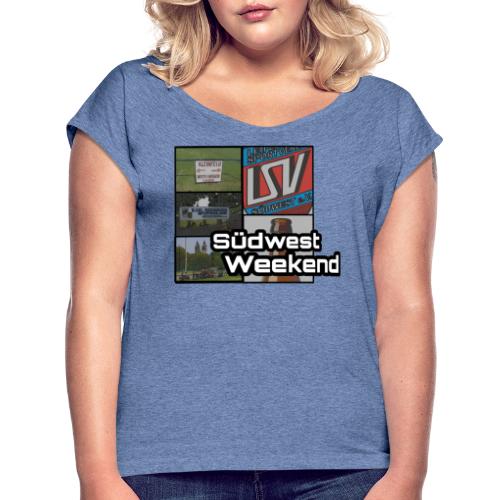 SÜDWEST WEEKEND - Frauen T-Shirt mit gerollten Ärmeln