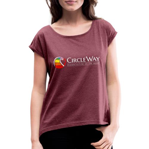 Circleway Permaculture of the heart Logo – weiß - Frauen T-Shirt mit gerollten Ärmeln