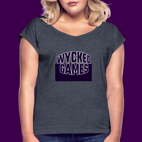 Wycked Games Logo - Women's T-Shirt with rolled up sleeves