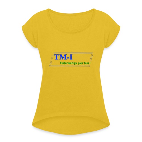logo touletmarc.info + slogans - T-shirt à manches retroussées Femme