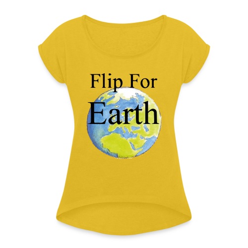 Flip For Earth T-shirt - T-shirt med upprullade ärmar dam