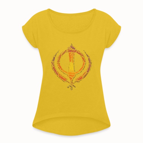 T-shirt sikh khanda encompassing world religions - Women's T-Shirt with rolled up sleeves