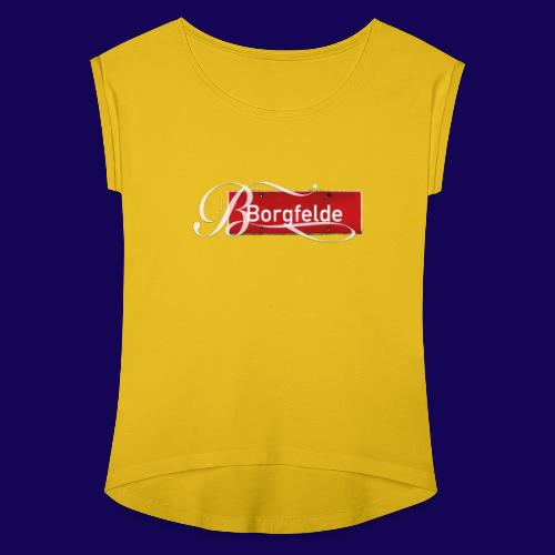 (Hamburg) -Borgfelde Antik-Ortsschild Initial - Frauen T-Shirt mit gerollten Ärmeln