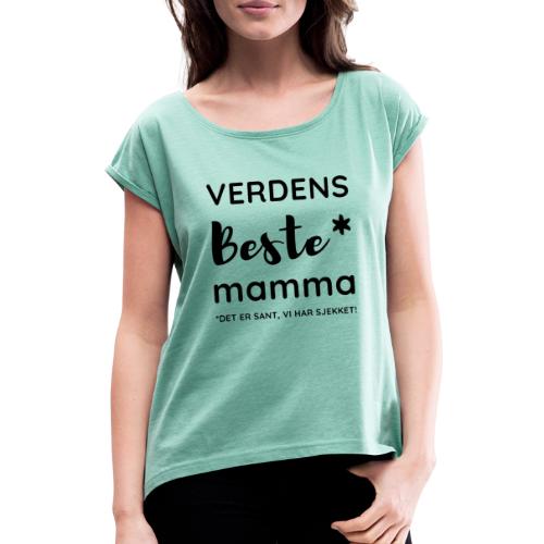 VERDENS BESTE MAMMA - T-skjorte med rulleermer for kvinner