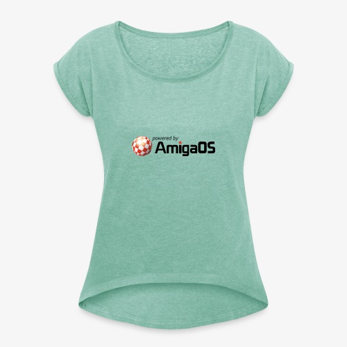 PoweredByAmigaOS Black - Women's T-Shirt with rolled up sleeves