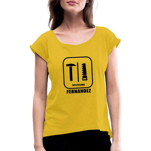 Upcycling Fernandez - Frauen T-Shirt mit gerollten Ärmeln