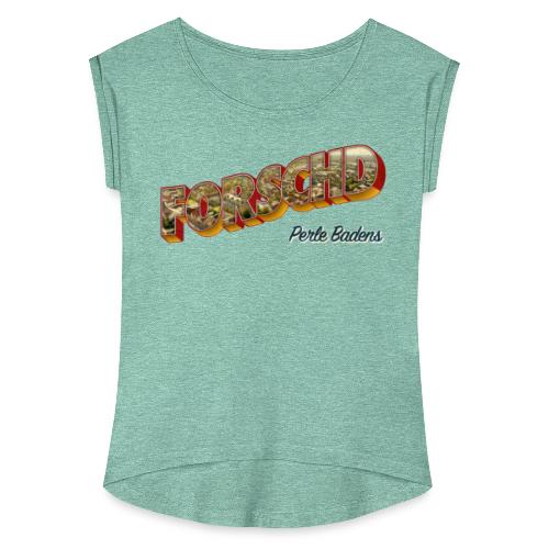 Forschd - Perle Badens - Vintage-Logo mit Luftbild - Frauen T-Shirt mit gerollten Ärmeln