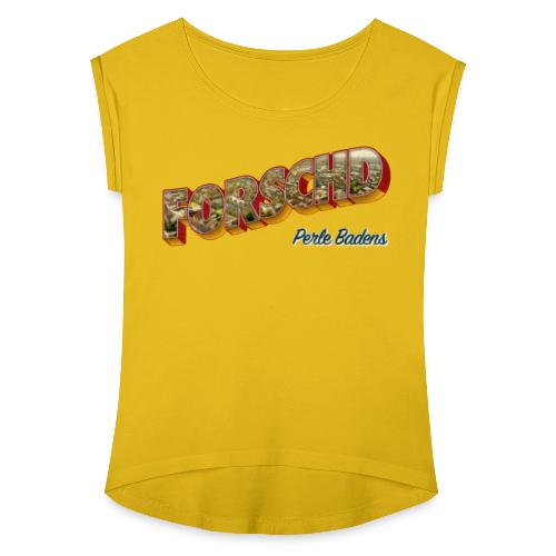 Forschd - Perle Badens - Vintage-Logo mit Luftbild - Frauen T-Shirt mit gerollten Ärmeln