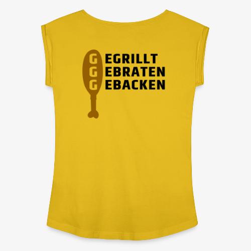 3G-Regel Huhn - gegrillt gebraten gebacken - Keule - Frauen T-Shirt mit gerollten Ärmeln