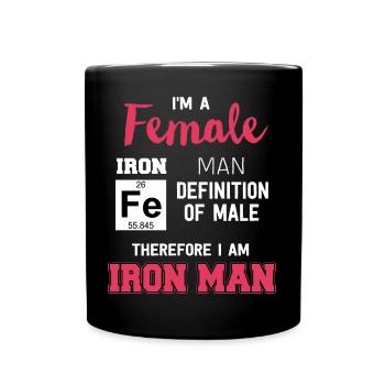 Frau Eisen Spruch Cool Geschenk Idee Frauenpower - Tasse einfarbig - Schwarz - Vorne