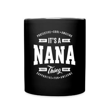 Nana Thing - Full Colour Mug - black - Front