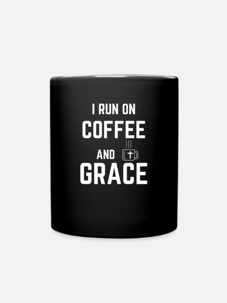 i run on coffee and grace - Full Colour Mug - black