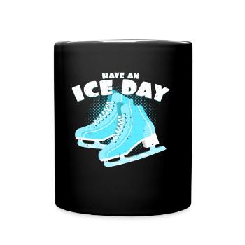 Have An Ice Day | Eiskunstlauf Wortspiel Geschenk - Tasse einfarbig - Schwarz - Vorne