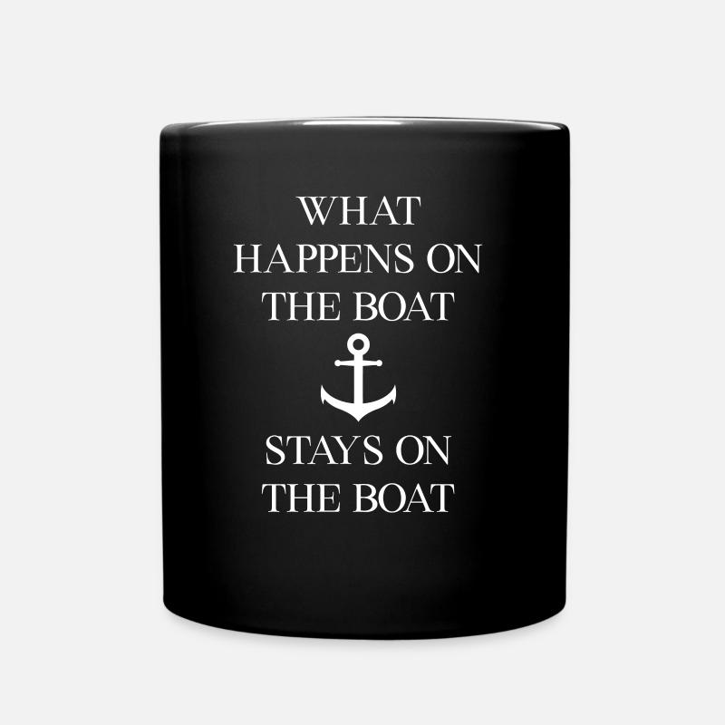 Ce qui se passe sur le bateau reste sur le bateau. - Mug uni - noir