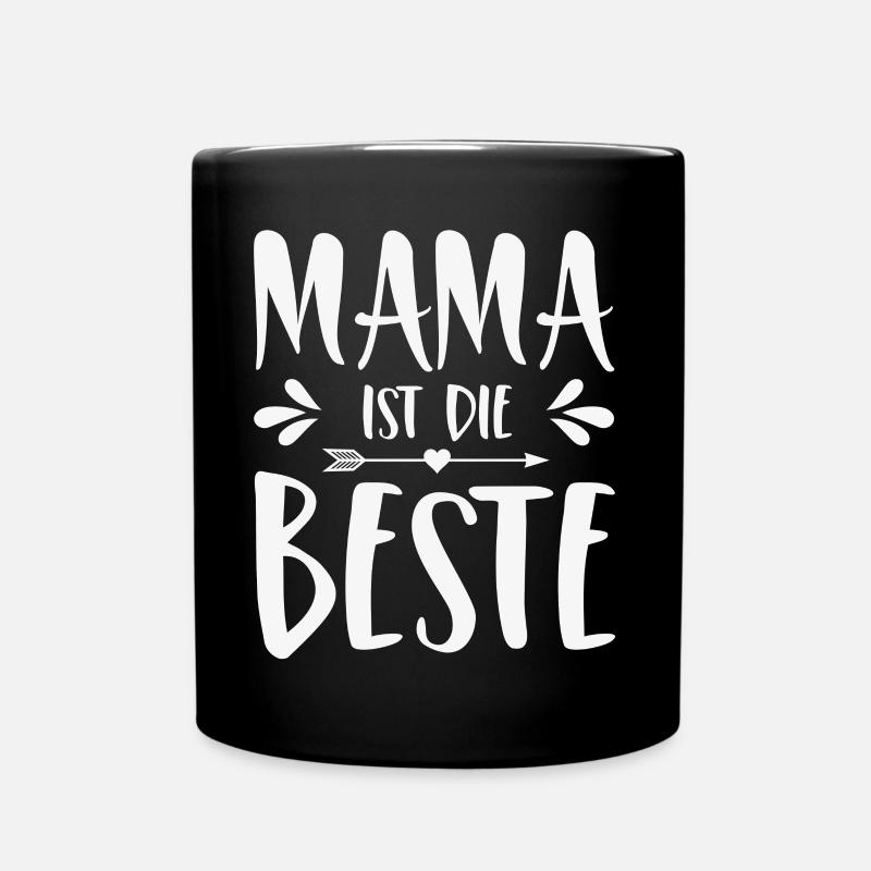 Mama ist die Beste - Tasse einfarbig - Schwarz