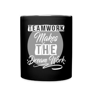 Le travail d'équipe fait le rêve de travail - Mug uni - noir - Devant