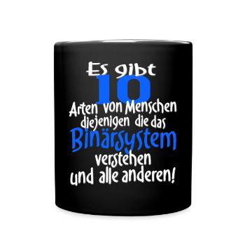 Es gibt 10 Arten von Menschen. - Tasse einfarbig - Schwarz - Vorne