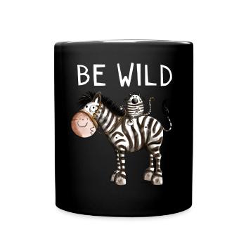 Be Wild Zebra - Zebras - Katze - Katzen - Geschenk - Tasse einfarbig - Schwarz - Vorne