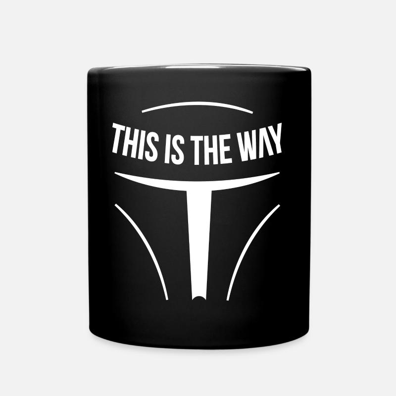 This is the way - Citation série TV Mando - Mug uni - noir