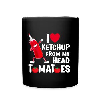 I Love Ketchup From My Head Tomatoes - Full Colour Mug - black - Front